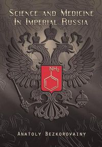 Cover image for Science and Medicine in Imperial Russia