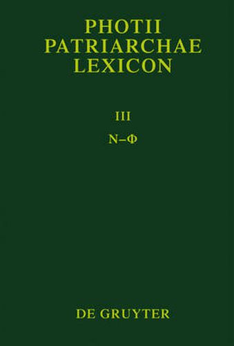 Cover image for Photii Patriarchae Lexicon, Volumen III, Ny - Phi