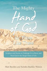 Cover image for The Mighty Hand of God for Times Like These