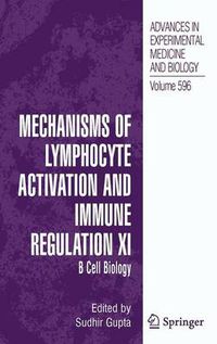 Cover image for Mechanisms of Lymphocyte Activation and Immune Regulation XI: B Cell Biology