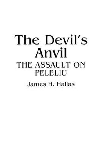 Cover image for The Devil's Anvil: The Assault on Peleliu