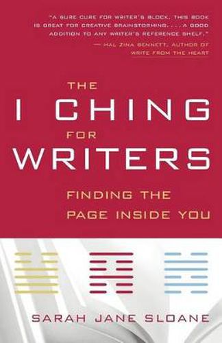 I Ching for Writers: Finding the Page Inside