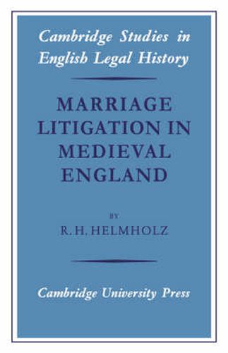 Cover image for Marriage Litigation in Medieval England
