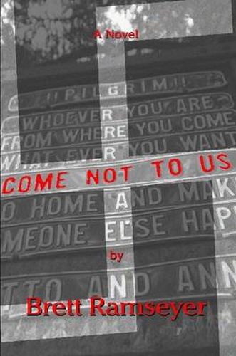 Cover image for Come Not to Us