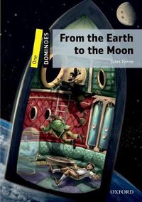 Cover image for Dominoes: One: From the Earth to the Moon Audio Pack