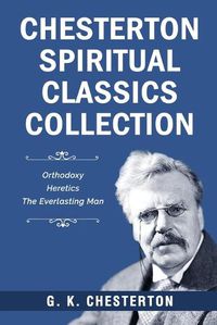 Cover image for Chesterton Spiritual Classics Collection