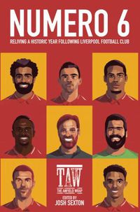 Cover image for Numero 6: Reliving a Historic Year Following Liverpool Football Club