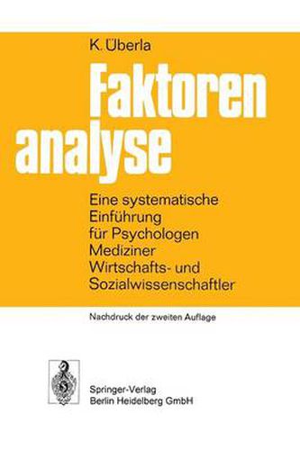 Cover image for Faktorenanalyse: Eine Systematische Einfuhrung Fur Psychologen, Mediziner, Wirtschafts- Und Sozial- Wissenschaftler