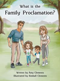 Cover image for What is the Family Proclamation?