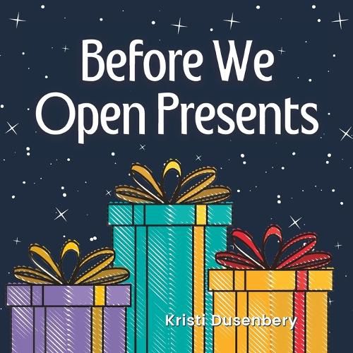 Cover image for Before We Open Presents