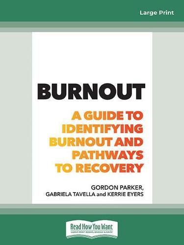 Burnout: A guide to identifying burnout and pathways to recovery