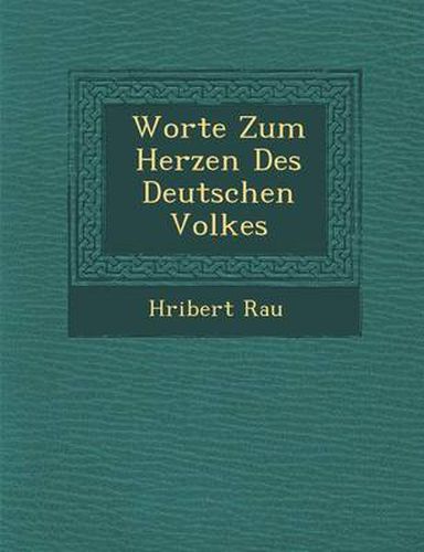 Cover image for Worte Zum Herzen Des Deutschen Volkes