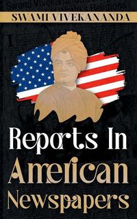 Cover image for Reports in American Newspapers