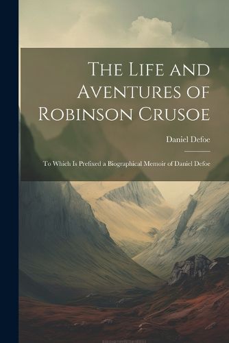 Cover image for The Life and Aventures of Robinson Crusoe