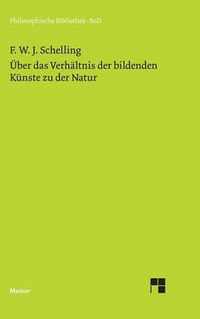 Cover image for UEber das Verhaltnis der bildenden Kunste zu der Natur