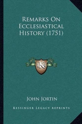 Remarks on Ecclesiastical History (1751)