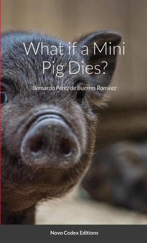 Cover image for What if a Mini Pig Dies?