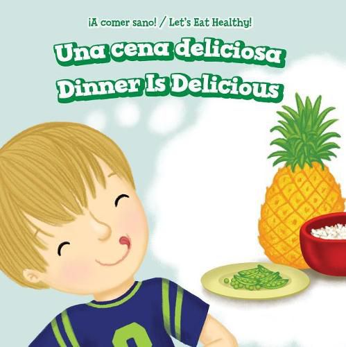 Cover image for Una Cena Deliciosa / Dinner Is Delicious