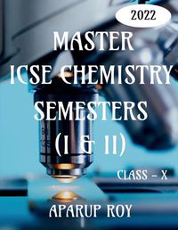 Cover image for Master Icse Chemistry Semesters (I & II) [Class - X]