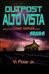 Cover image for Outpost Alto Vista