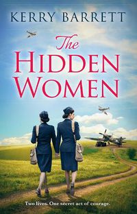 Cover image for The Hidden Women: An Inspirational Historical Novel About Sisterhood