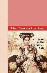 Cover image for Two Years in the Forbidden City