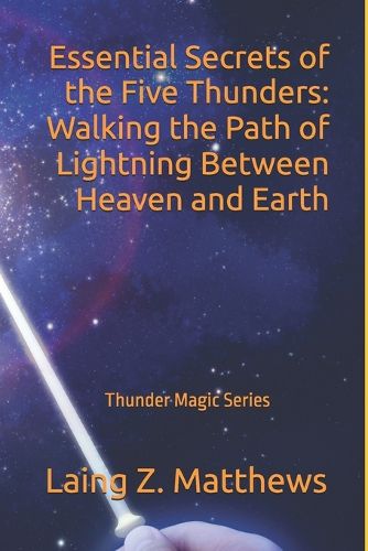 Cover image for Essential Secrets of the Five Thunders
