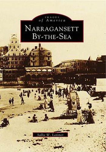 Cover image for Narragansett by-the-Sea