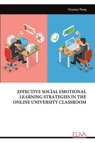 Cover image for Effective Social Emotional Learning Strategies in the Online University Classroom