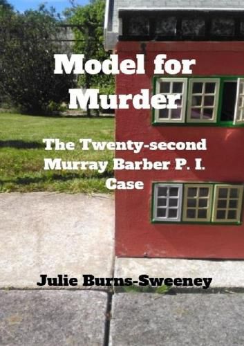 Model for Murder: The 22nd Murray Barber P I Case