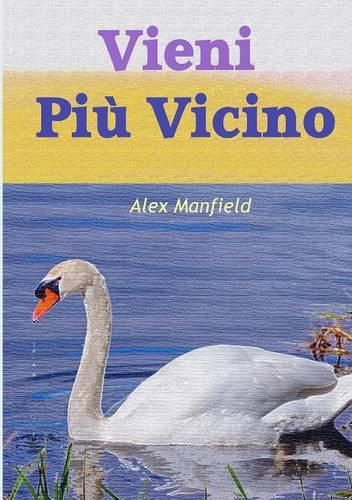 Cover image for Vieni Piu Vicino