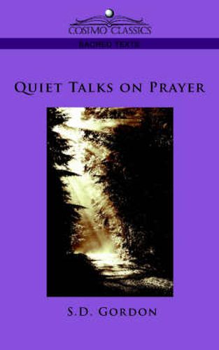 Cover image for Quiet Talks on Prayer