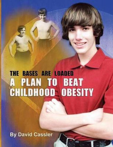 Cover image for A Plan to Beat Childhood Obesity: The Bases are Loaded