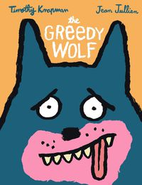 Cover image for The Greedy Wolf