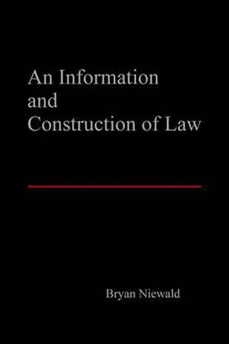 Cover image for An Information and Construction of Law