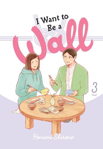 Cover image for I Want to Be a Wall, Vol. 3