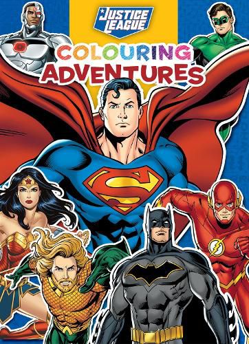 Cover image for Justice League: Colouring Adventures (DC Comics: Starring Superman)