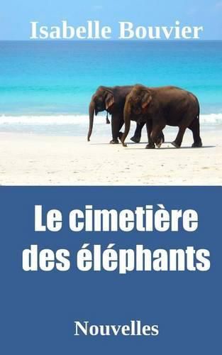 Cover image for Le cimetiere des elephants