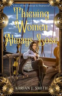 Cover image for Thieving Women Always Lose