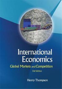 Cover image for International Economics: Global Markets And Competition (3rd Edition)