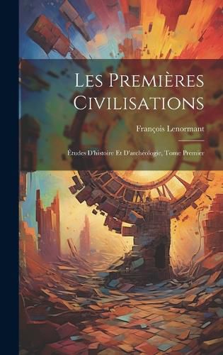 Cover image for Les Premieres Civilisations