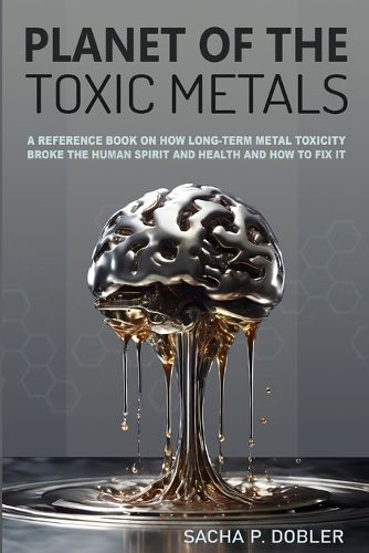 Cover image for Planet of the Toxic Metals