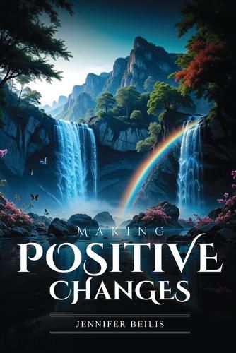 Cover image for Making Positive Changes