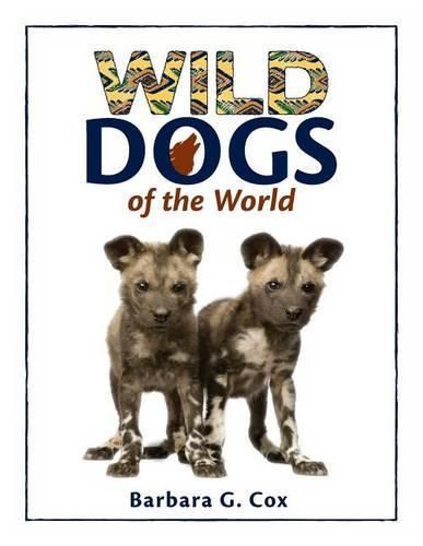 Cover image for Wild Dogs of the World