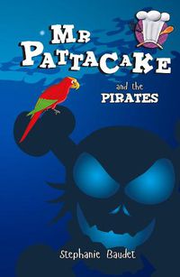 Cover image for Mr Pattacake and the Pirates