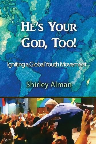 Cover image for He's Your God, Too!