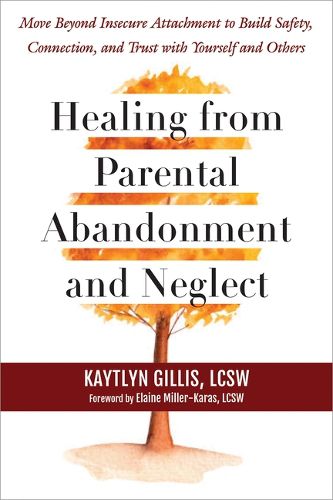 Healing from Parental Abandonment and Neglect