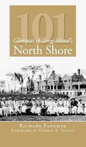 101 Glimpses of Long Island's North Shore