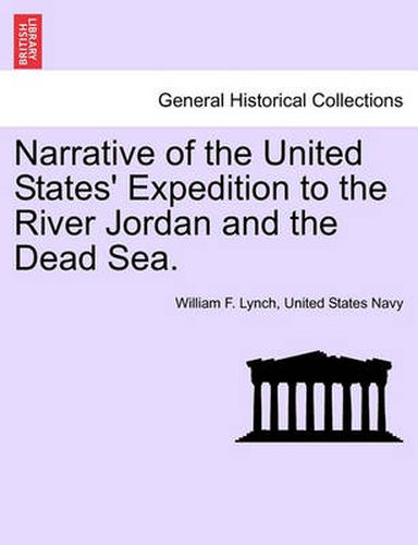 Cover image for Narrative of the United States' Expedition to the River Jordan and the Dead Sea. SECOND EDITION