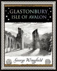 Cover image for Glastonbury: Isle of Avalon